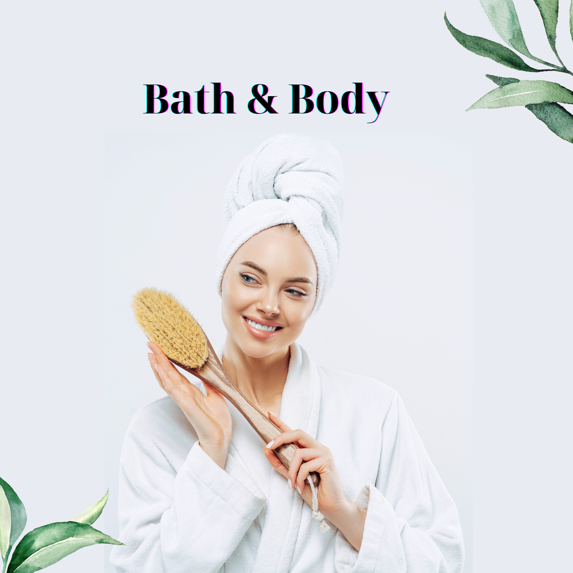 Bath & Body